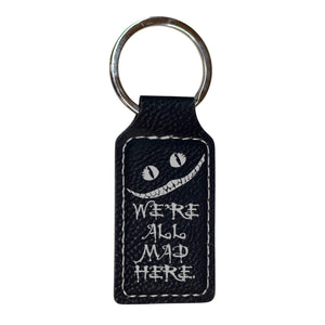 Keychain - Rectangle - We're all mad here - Leather