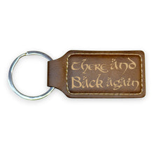 Load image into Gallery viewer, Keychain - Rectangle - There and Back Again - Leather
