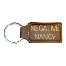 Load image into Gallery viewer, Keychain - Rectangle - Negative Nancy - Leather
