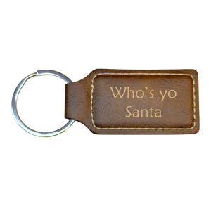 Keychain - Rectangle - Whos yo Santa - Leather