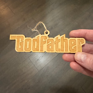 Ornament - Godfather - Raw Wood