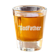 Load image into Gallery viewer, 2oz Godfather - Shot glass