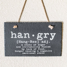 Load image into Gallery viewer, Sign - Slate - Hangry - 12x7in