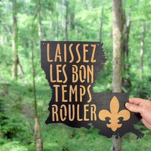 BLACK Laissez les bons temps rouler Sign 14X13