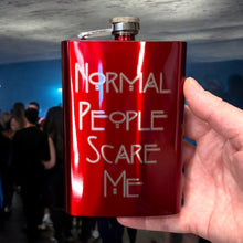 Load image into Gallery viewer, 8oz RED Normal People Scare Me Flask