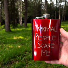 Load image into Gallery viewer, 8oz RED Normal People Scare Me Flask