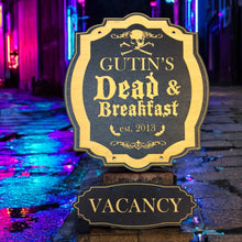 Load image into Gallery viewer, Sign - BLACK - PERSONALIZED CUSTOMIZED Dead and Breakfast - Black Halloween Door Sign