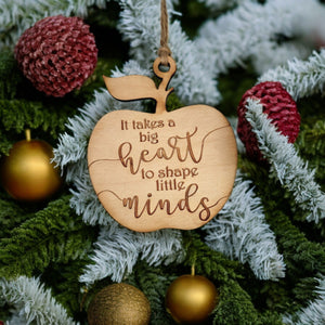 Ornament - It Takes a Big Heart to Shape Little Minds - Raw Wood 3x3in