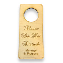 Load image into Gallery viewer, Please Do Not Disturb Massage In Progress Door sign - Wood