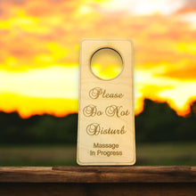 Load image into Gallery viewer, Please Do Not Disturb Massage In Progress Door sign - Wood