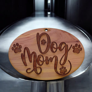 Dog mom - Cedar Ornament