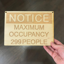 Load image into Gallery viewer, Custom Maximum Occupancy Sign 7X10