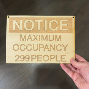 Custom Maximum Occupancy Sign 7X10