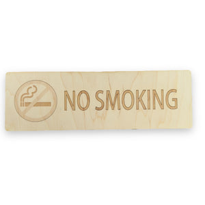 No Smoking Sign Raw Wood 11x3.5