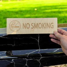 Load image into Gallery viewer, No Smoking Sign Raw Wood 11x3.5