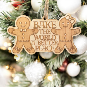 Ornament - Bake the World a Better Place - Raw Wood 4x2in