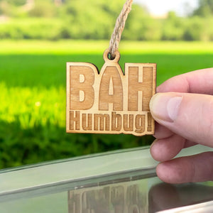 Ornament - Bah Humbug - Raw Wood 2x2in