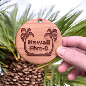 Hawaii Five-0 - Cedar Ornament