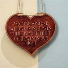 Load image into Gallery viewer, Cedar Ornament - HEART Because someone we love is in Heaven