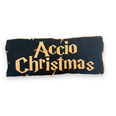 Accio Christmas - BLACK Sign 4x8