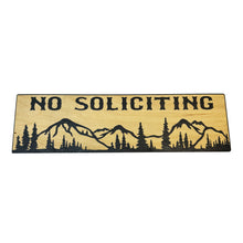 Load image into Gallery viewer, No Soliciting Mountain Scene - BLACK Sign 4&quot;x12&quot;