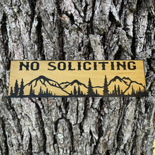 Load image into Gallery viewer, No Soliciting Mountain Scene - BLACK Sign 4&quot;x12&quot;