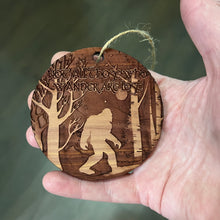 Load image into Gallery viewer, Not all Who Wander are Lost WINTER SASQUATCH - Cedar Ornament