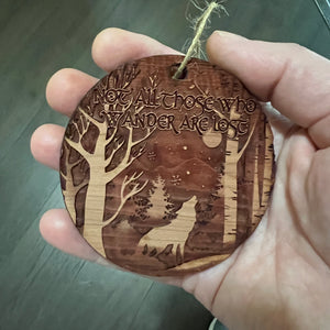 Not all Who Wander are Lost WINTER WOLF - Cedar Ornament