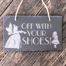 Load image into Gallery viewer, Sign - Slate - Off with your shoes - 12x7in