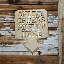 Load image into Gallery viewer, Online Orders Pick up Here 13x17 Sign