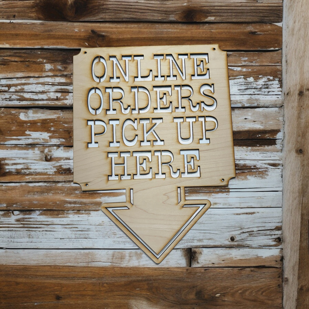 Online Orders Pick up Here 13x17 Sign