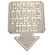 Load image into Gallery viewer, Online Orders Pick up Here 13x17 Sign