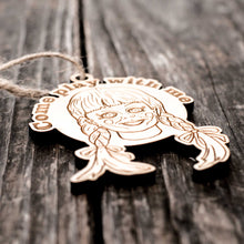 Load image into Gallery viewer, Ornament - Come Play with Me - Raw Wood 3x3in