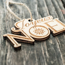 Load image into Gallery viewer, Ornament - Joyeux Noel - Raw Wood 4x2in