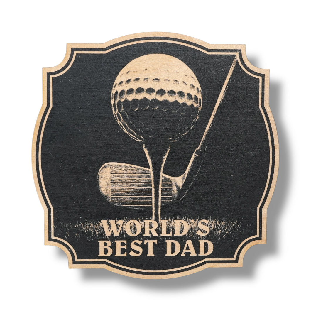 Sign - Black - Worlds best dad Golf