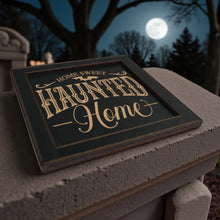 Load image into Gallery viewer, Framed Art - CUSTOM - Home Sweet Haunted Home - Halloween