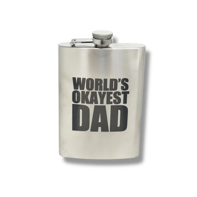8oz Worlds Okayest Dad Stainless Steel Flask