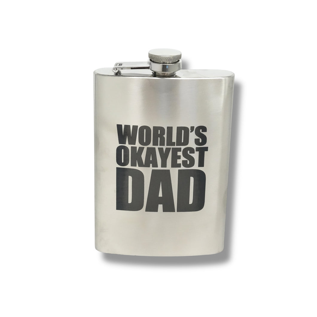 8oz Worlds Okayest Dad Stainless Steel Flask