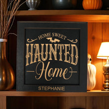 Load image into Gallery viewer, Framed Art - PERSONALIZED - CUSTOM - Home Sweet Haunted Home - Halloween