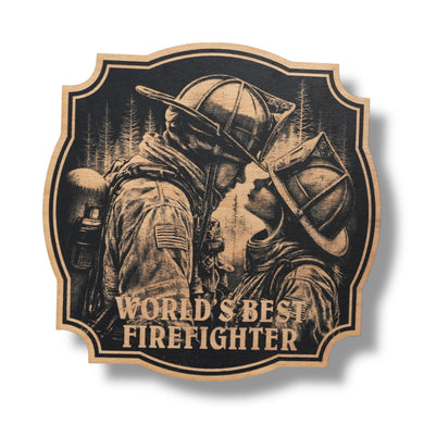 Sign - Black - Worlds best Firefighter