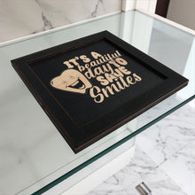 Load image into Gallery viewer, Framed Art - CUSTOM - Its a Beautiful day to save Smiles - Dentist