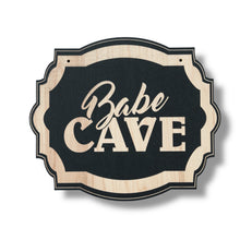 Load image into Gallery viewer, Babe Cave - Black Door Sign