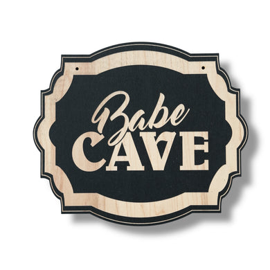 Babe Cave - Black Door Sign