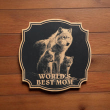 Load image into Gallery viewer, Sign - Black - Worlds best mom with wolves