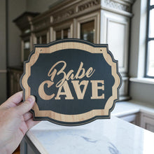 Load image into Gallery viewer, Babe Cave - Black Door Sign