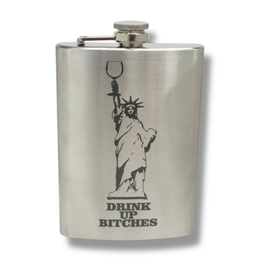8oz Drink Up Bitches - Statue of Liberty Stainless Steel Flask