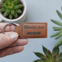 Load image into Gallery viewer, Keychain - Rectangle - Worlds best mom - Leather