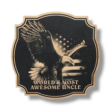 Load image into Gallery viewer, Sign - Black - Worlds most awesome Uncle with eagle and flag