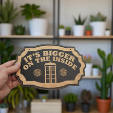 Load image into Gallery viewer, It&#39;s Bigger on the Inside - Black Door Sign
