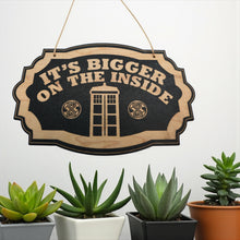 Load image into Gallery viewer, It&#39;s Bigger on the Inside - Black Door Sign